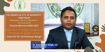 भागलपुर – डॉ. अनिल कुमार सिंह बने उपाध्यक्ष (पूर्वी क्षेत्र), इंडियन सोसाइटी ऑफ़ एग्रोनोमी के चुनाव में दर्ज की उल्लेखनीय जीत