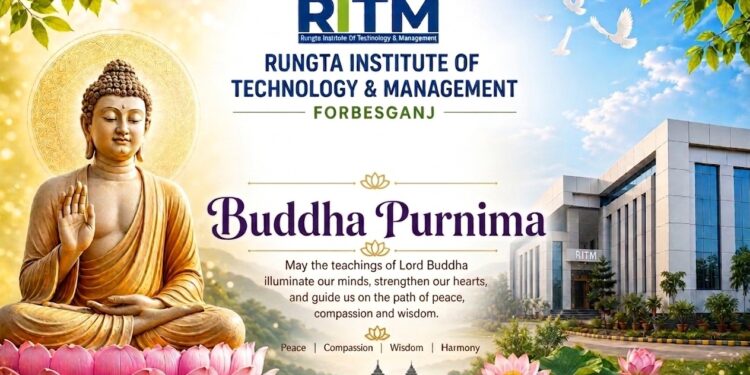 रूंगटा इंस्टीट्यूट ऑफ टेक्नोलॉजी एंड मैनेजमेंट (RITM) परिसर में बुद्ध पूर्णिमा एवं मजदूर दिवस पर सेवा एवं जागरूकता कार्यक्रम का हुआ सफल आयोजन